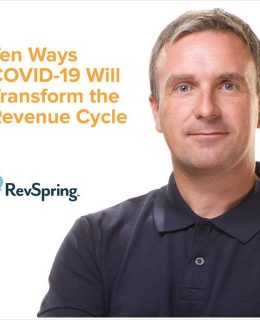 Ten Ways COVID Will Transform Your Revenue Cycle