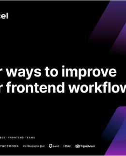 Improve your Frontend Workflow