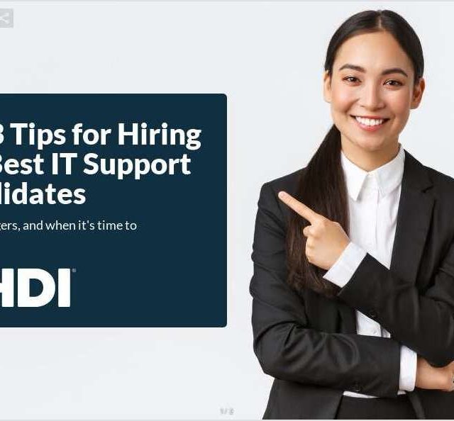 Top 3 Tips For Hiring The Best IT Support Candidates