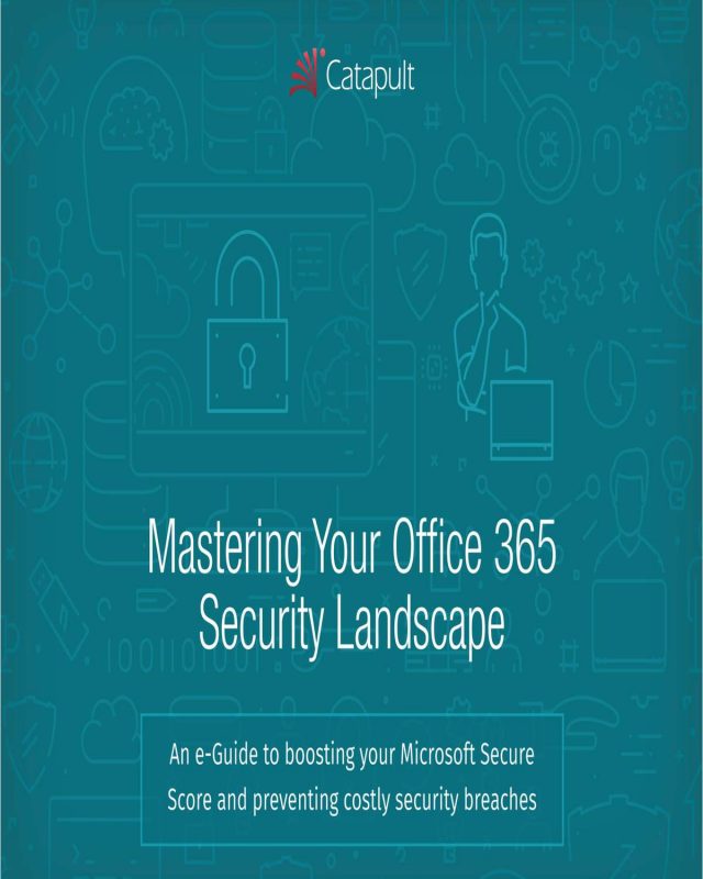 Master Your Office 365 Security Landscape