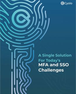 A Single Solution For Today's MFA and SSO Challenges