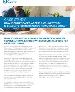 How Identity-Based Access & Connectivity is Enabling PIB Insurance's Remarkable Growth