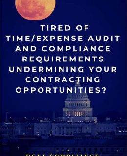 Tired Of Time/Expense Audit And Compliance Requirements Undermining Your Contracting Opportunities?
