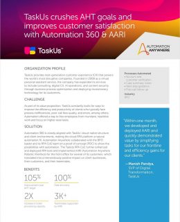With Automation 360 & AARI, TaskUs crushes AHT goals and improves customer satisfaction