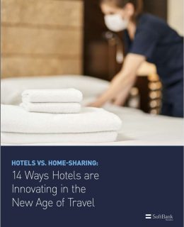 Hotels Vs. Home-Sharing: 14 Ways Hotels Are Innovating in the New Age of Travel