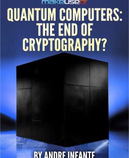 Quantum Computers: The End of Cryptography?