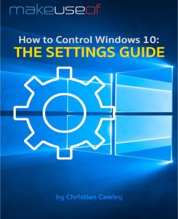 How to Control Windows 10: The Settings Guide