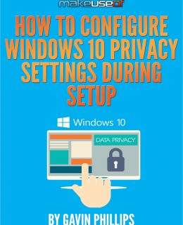 How to Configure Windows 10 Privacy Settings During Setup