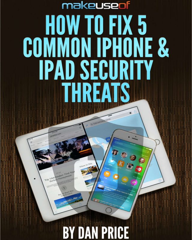 How to Fix 5 Common iPhone & iPad Security Threats