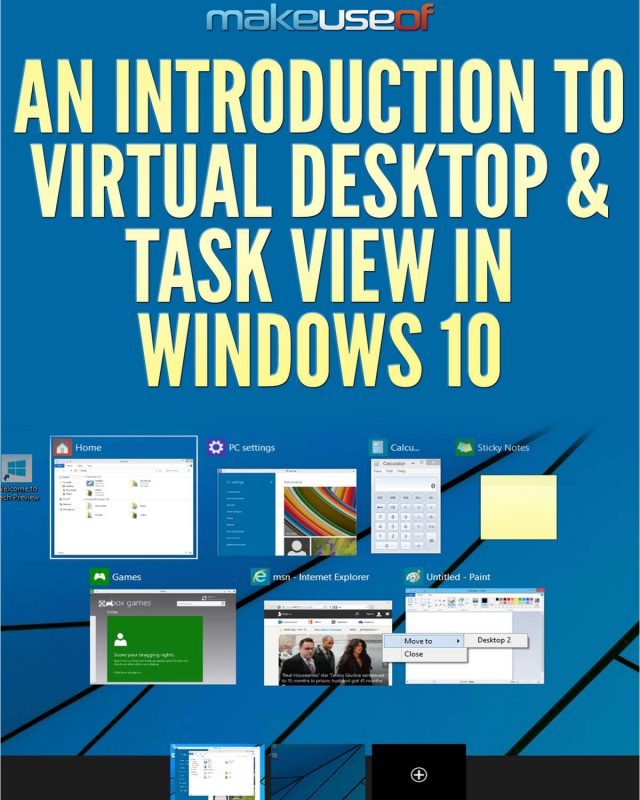 An Introduction to Virtual Desktop & Task View in Windows 10