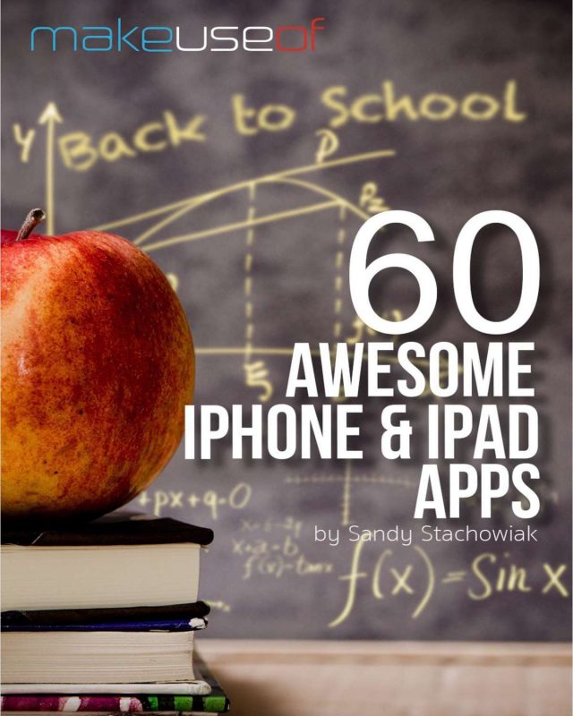 60 Awesome iPhone & iPad Apps for Students Heading Back to School