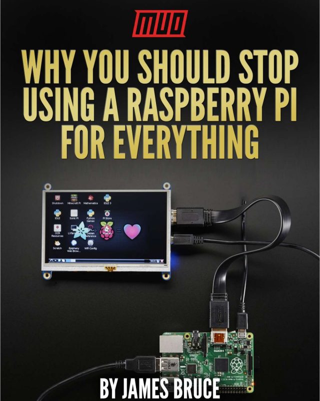 Why You Should Stop Using a Raspberry Pi for Everything