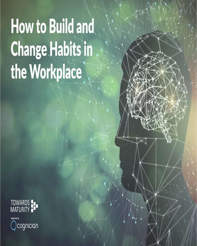 How to Build and Change Habits in the Workplace