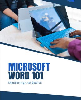 Microsoft Word 101: Mastering the Basics