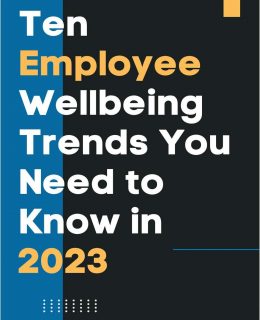Ten Employee Wellbeing Trends You Need to Know in 2023