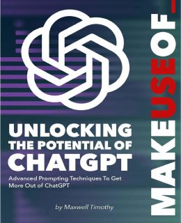 Unlocking The Potential of ChatGPT (FREE EBOOK)
