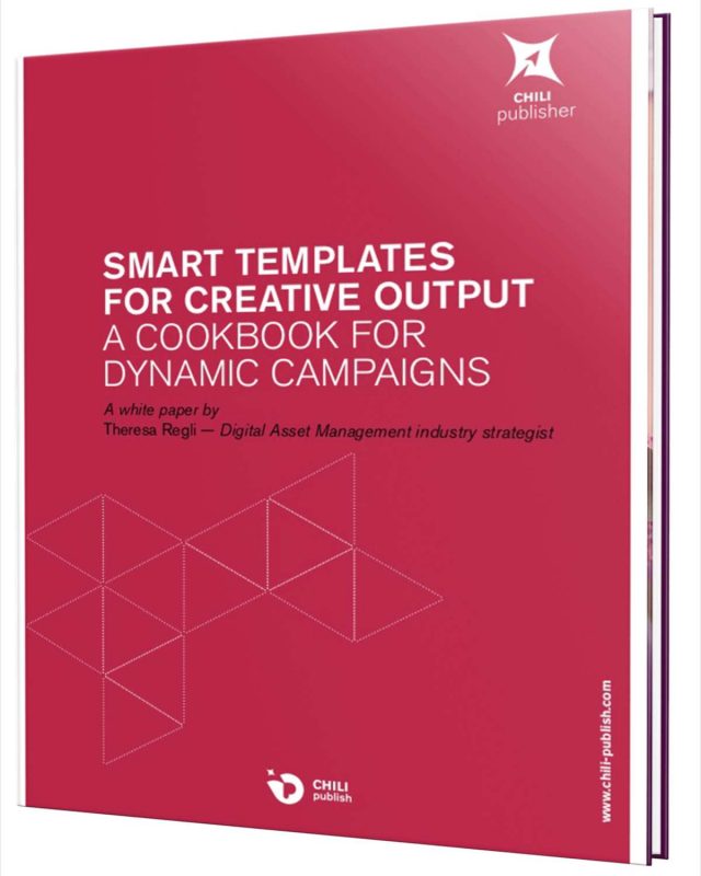 Smart Templates For Creative Output: A Cookbook For Dynamic Marketing Campaigns