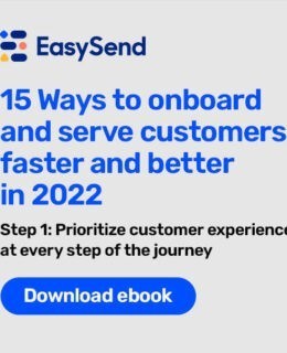 Here Are 15 Ways to Onboard and Serve Customers Faster and Better in 2022