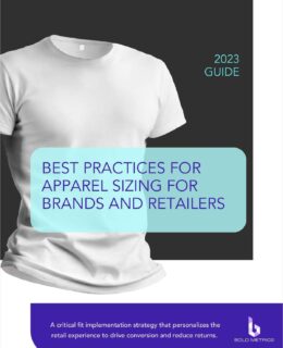 Best Practices for Apparel Sizing for Brands and Retailers