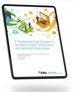 IT Infrastructure Tools' Disruption in the Wake of Digital Transformation and Application Modernization