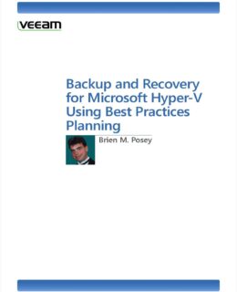 Microsoft Hyper-V Backup and Recovery Best Practices