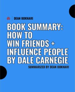 How To Win Friends + Influence People | Book Summary
