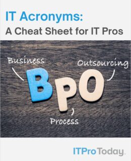 IT Acronyms: A Cheat Sheet for IT Pros