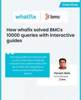How Whatfix Assist IT Admin, End Users (Employees) and Support staff of BMC to increase their  productivity.
