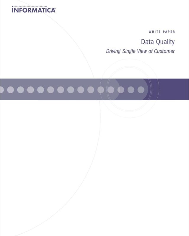 Data Quality: Driving Single View of Customer