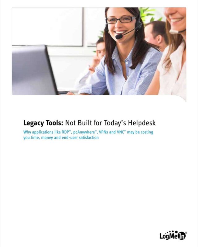 Legacy Tools: Not Built for Today's Helpdesk