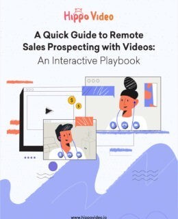 A Quick Guide to Remote Sales Prospecting with Videos