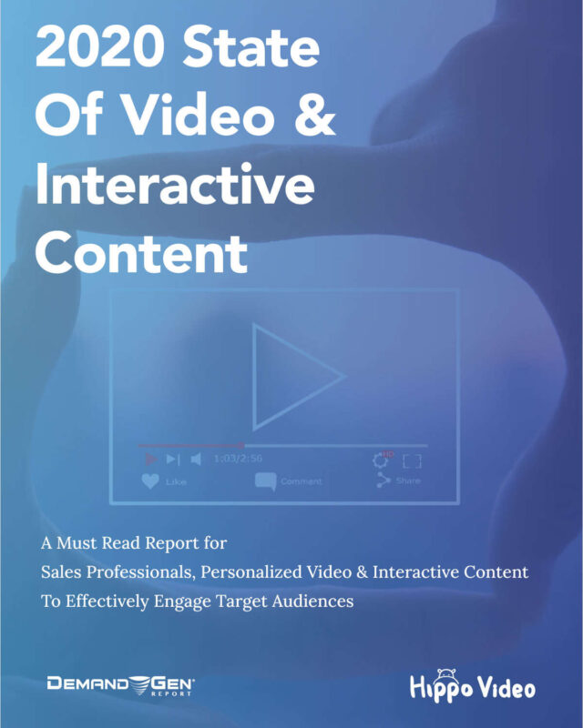 Special Report For Sales Professionals: 2020 State Of Video & Interactive Content