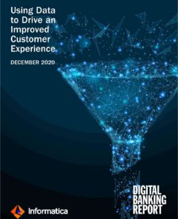 Using Data to Drive an Improved CX by Digital Banking Report