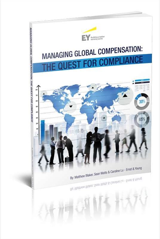 Global Compensation Compliance Report from Ernst & Young:  Managing Global Compensation - The Quest for Compliance