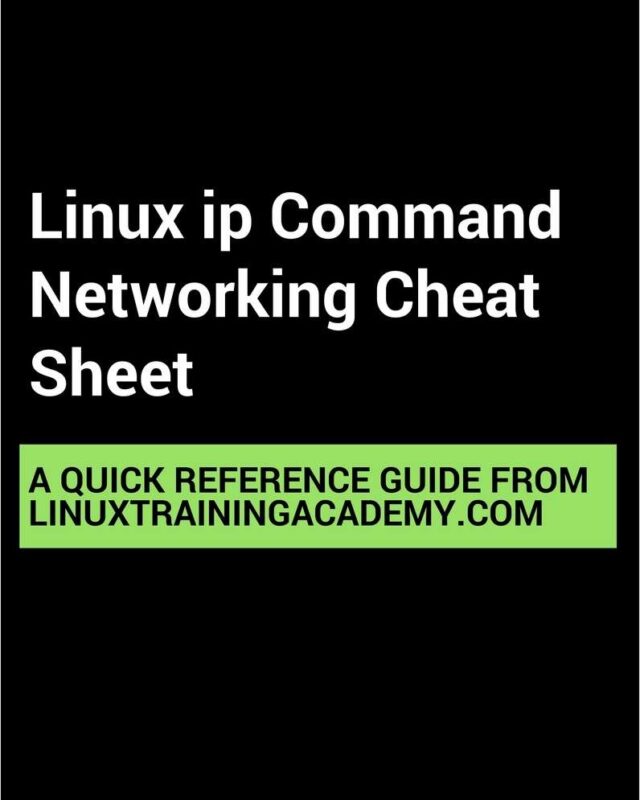 Linux ip Command Networking Cheat Sheet