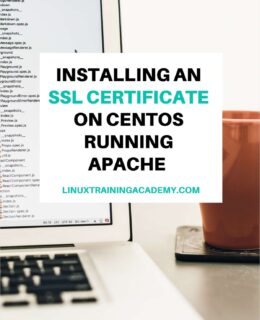 Installing​ ​an​ ​SSL​ ​Certificate​ ​on​ ​CentOS​ ​Running​ ​Apache (Let's Encrypt Project Instructions)