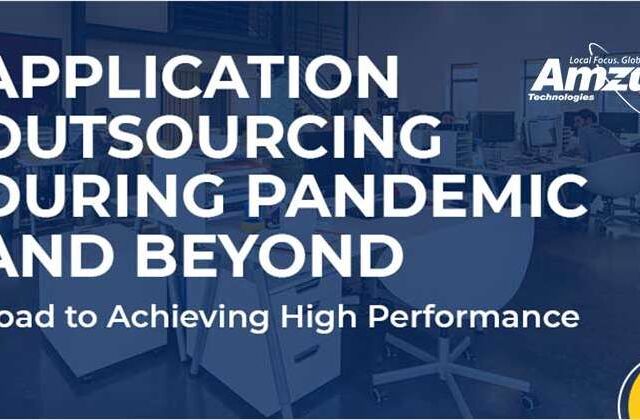 APPLICATION OUTSOURCING DURING PANDEMIC AND BEYOND