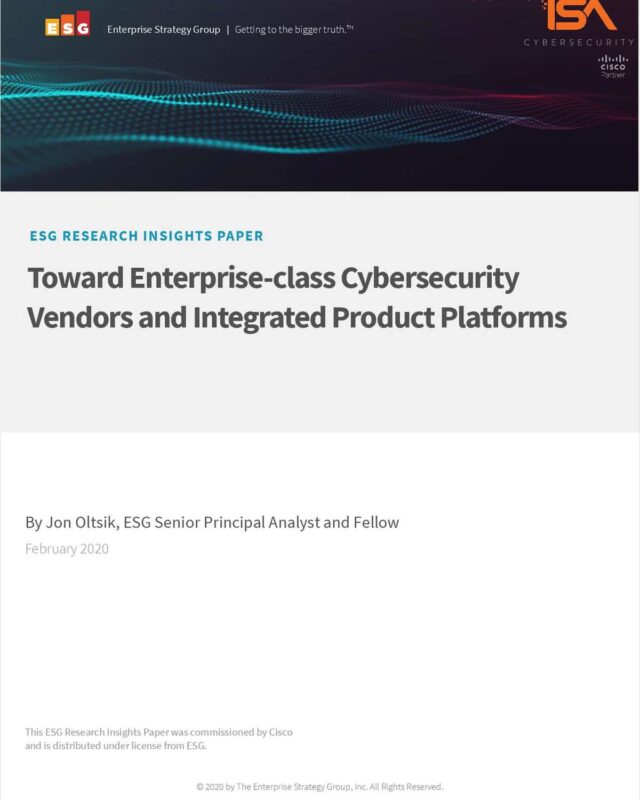 Toward Enterprise-class Cybersecurity Vendors and Integrated Product Platforms