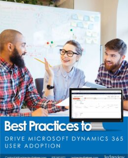 Best Practices to Drive Microsoft Dynamics 365 User Adoption