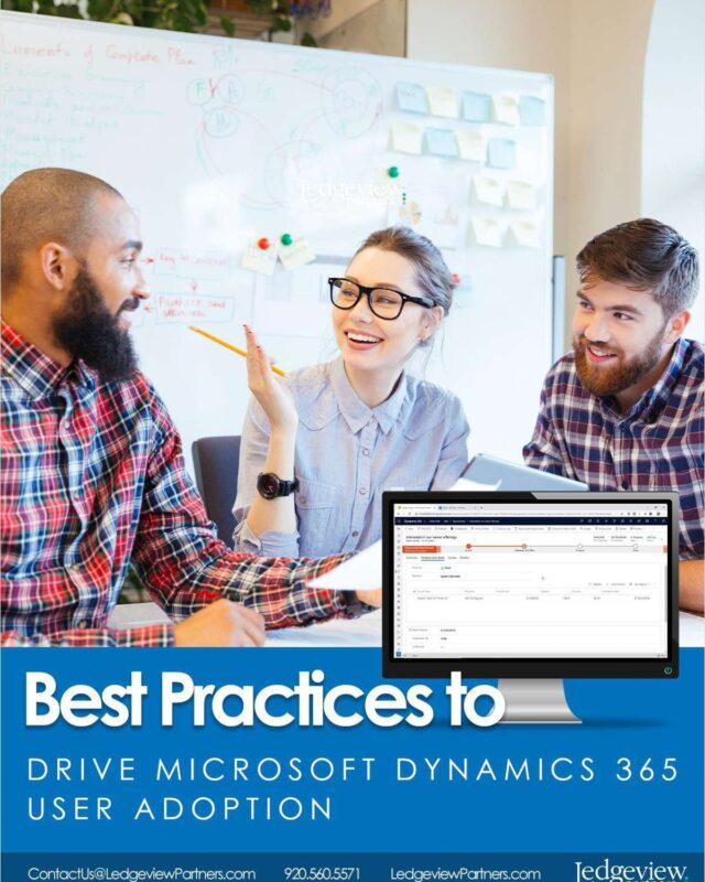 Best Practices to Drive Microsoft Dynamics 365 User Adoption