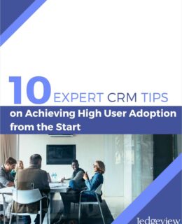10 Expert CRM Tips on Achieving High User Adoption from the Start