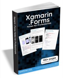 Xamarin.Forms Notes for Professionals