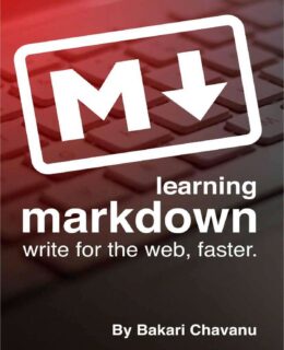 Learning Markdown -- write for the web, faster
