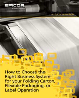 How to Choose the Right Business System for Your Folding Carton, Flexible Packaging, Or Label Operation