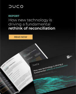 How new technology is driving a fundamental rethink of reconciliation