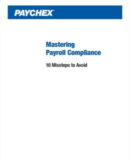 Mastering Payroll Compliance, 10 Missteps to Avoid + Get a Free Month of Payroll Processing