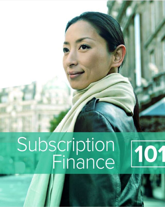 Subscription Finance 101