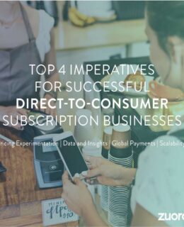 The Top 4 Imperative for Successful Direct-to-Consumer Subscription Businesses
