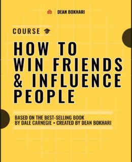 Course: How to Win Friends and Influence People by Dale Carnegie