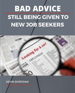 Bad Advice Still Being Given To New Job Seekers
